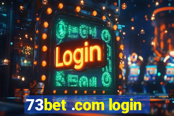 73bet .com login